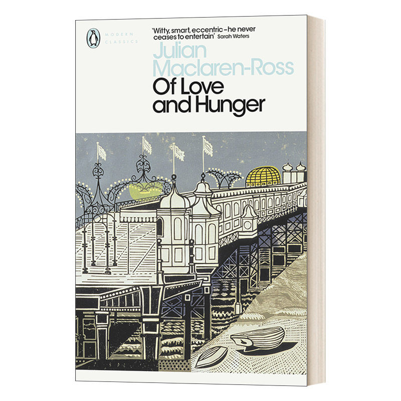 英文原版 Of Love and Hunger 爱与饥饿 朱利安·麦克拉伦 - 罗斯 企鹅现代经典 进口原版英文书籍