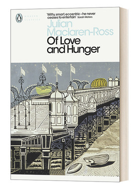 英文原版 Of Love and Hunger 爱与饥饿 朱利安·麦克拉伦 - 罗斯 企鹅现代经典 进口原版英文书籍