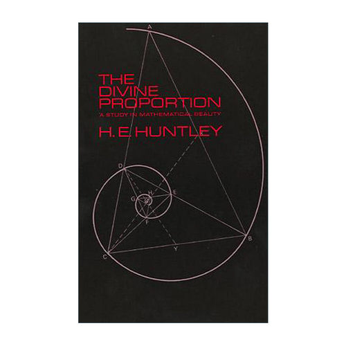 英文原版 The Divine Proportion 黄金分割 数学 几何 美学 H. E. Huntley 英文版 进口英语原版书籍