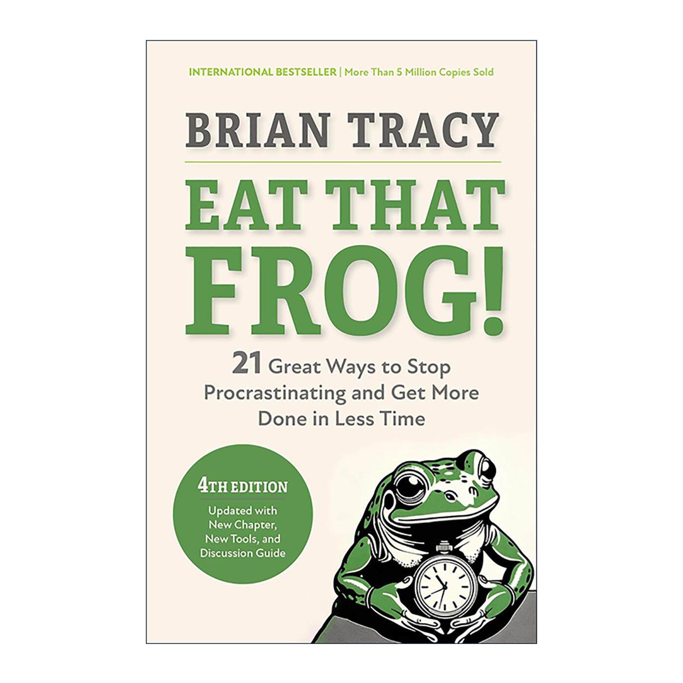 英文原版 Eat That Frog! 吃掉那只青蛙 第四版 博恩·崔西的高效时间管理法则 英文版 进口英语原版书籍