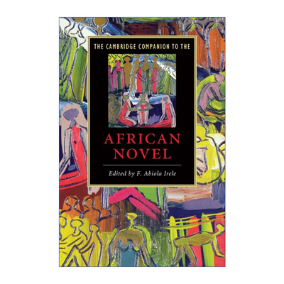 英文原版 The Cambridge Companion to the African Novel 剑桥文学指南 非洲文学 纳吉布马哈富兹 沃莱索因卡 J.M.库切 英文版