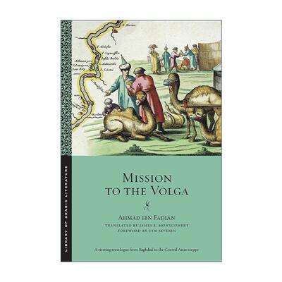 英文原版 Mission to the Volga 伏尔加的使命 阿拉伯文学系列 英文版 进口英语原版书籍