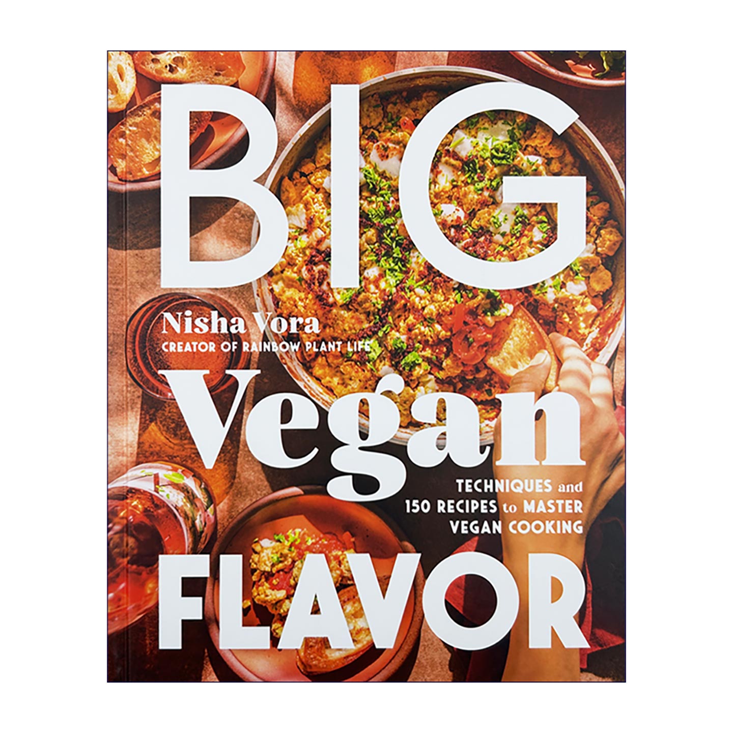英文原版 Big Vegan Flavor 大素食风味 150道菜肴食谱与烹饪技巧 Nisha Vora 精装 英文版 进口英语原版书籍