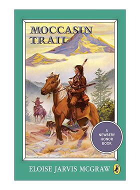 英文原版 Moccasin Trail 鹿皮小径 纽伯瑞银奖 儿童历史小说 Eloise Jarvis McGraw 英文版 进口英语原版书籍