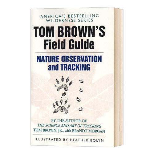 英文原版 Tom Brown's Field Guide to Nature Observation and Tracking汤姆布朗的自然观察和跟踪实地指南 英文版