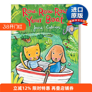 英文原版 Row Row Row Your Boat 划船歌 纸板书 韵文儿童童谣 幼儿早教绘本图画书 亲子共读 Jane Cabrera 英文版 进口英语书籍