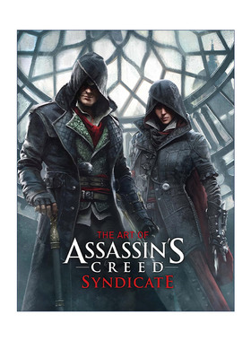 英文原版 The Art of Assassins Creed Syndicate 刺客信条 枭雄 育碧官方游戏艺术设定集 英文版 进口英语原版书籍