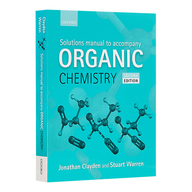 英文原版 Solutions Manual to accompany Organic Chemistry  有机化学配套解答手册 英文版