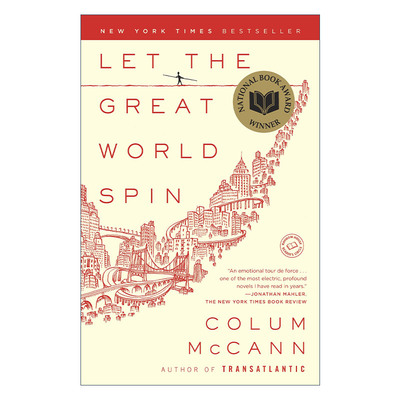 英文原版小说 Let the Great World Spin 转吧 这伟大的世界 美国国家图书奖 Colum McCann 英文版 进口英语原版书籍