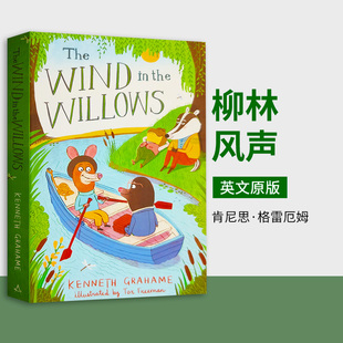 小说 The Willows 柳林风声 经典 中小学生课外阅读英语书籍 浪漫动物童话故事 Wind 肯尼思格雷厄姆 the 儿童文学读物 英文原版