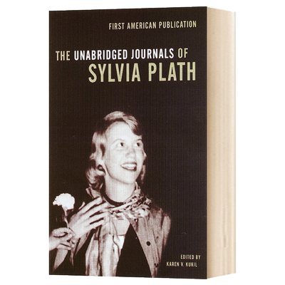 The Unabridged Journals of Sylvia Plath 西尔维娅普拉斯日记全集进口原版英文书籍