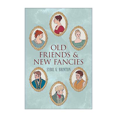 英文原版 Old Friends and New Fancies 旧友新缘 简?奥斯汀经典故事续写 同人小说 Sybil Brinton 英文版 进口英语原版书籍