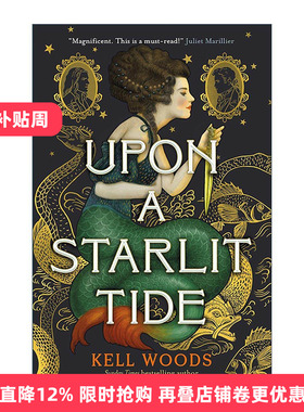 英文原版 Upon a Starlit Tide 星光潮汐 精装 Kell Woods 畅销历史奇幻浪漫小说 英文版 进口英语原版书籍