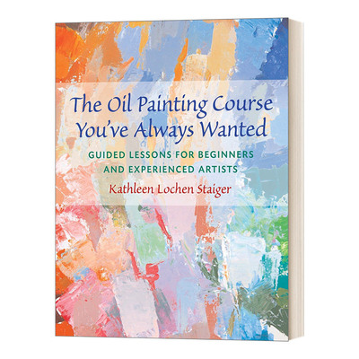 英文原版 The Oil Painting Course You've Always Wanted 你一直想上的油画课 英文版 进口英语原版书籍