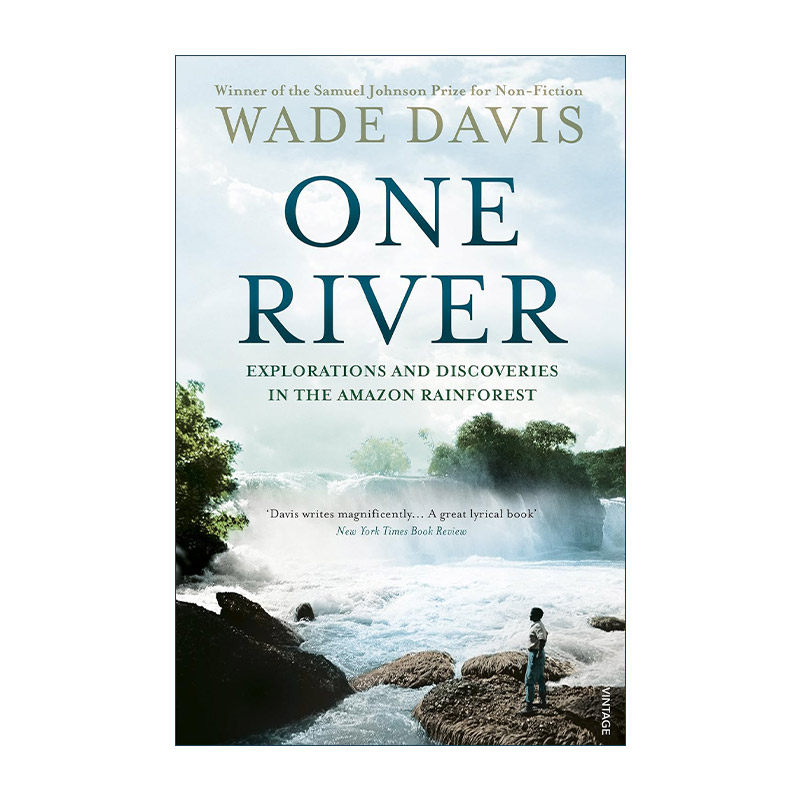 英文原版 One River 同一条河 亚马逊雨林的探索与发现 加拿大人类学家 民族植物学家韦德·戴维斯 英文版 进口英语原版书籍