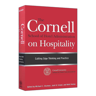 School 精装 Hospitality The Cornell 康奈尔酒店管理学校之款 Hotel 超前思维与实际应用 英文原版 Administration 待客人