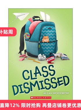 英文原版 Class Dismissed 下课了 校园幽默小说 英文版 进口英语原版书籍