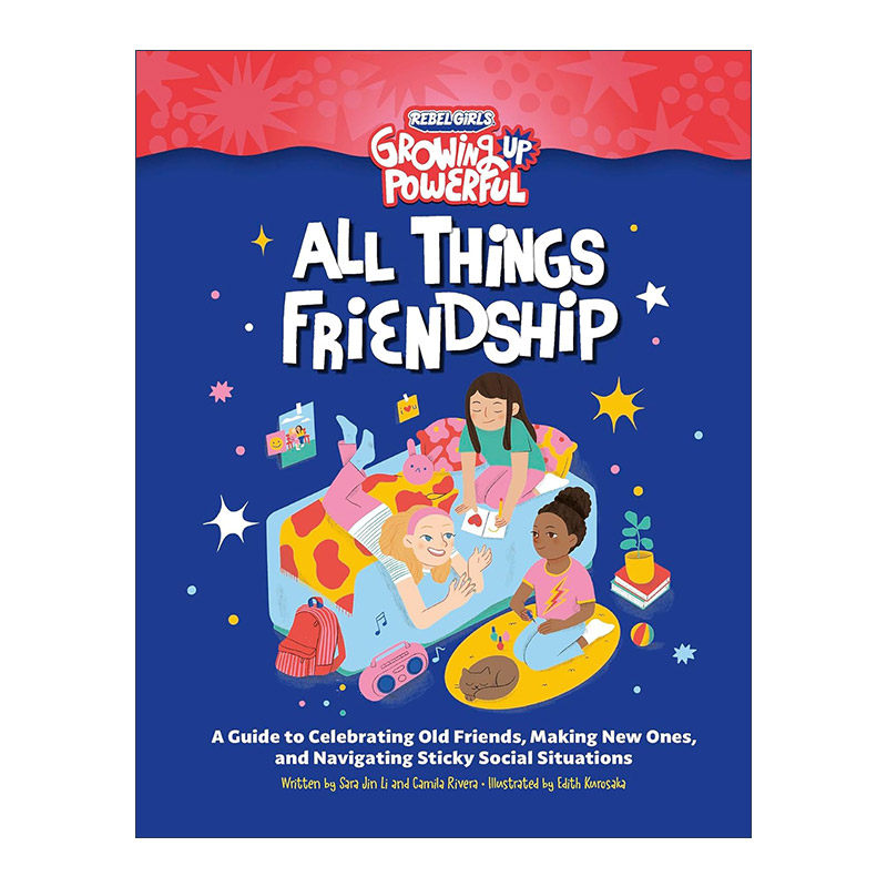 英文原版 Rebel Girls All Things Friendship 特立独行叛逆女孩 一切都是友谊 儿童交友情商科普指南 英文版 进口英语原版书籍