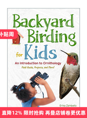 英文原版 Backyard Birding for Kids 儿童后院观鸟指南 鸟类学入门科普百科 Erika Zambello 英文版 进口英语原版书籍