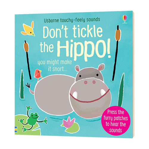 Don't Tickle the Hippo! 触摸发声书：别摸河马进口原版英文书籍