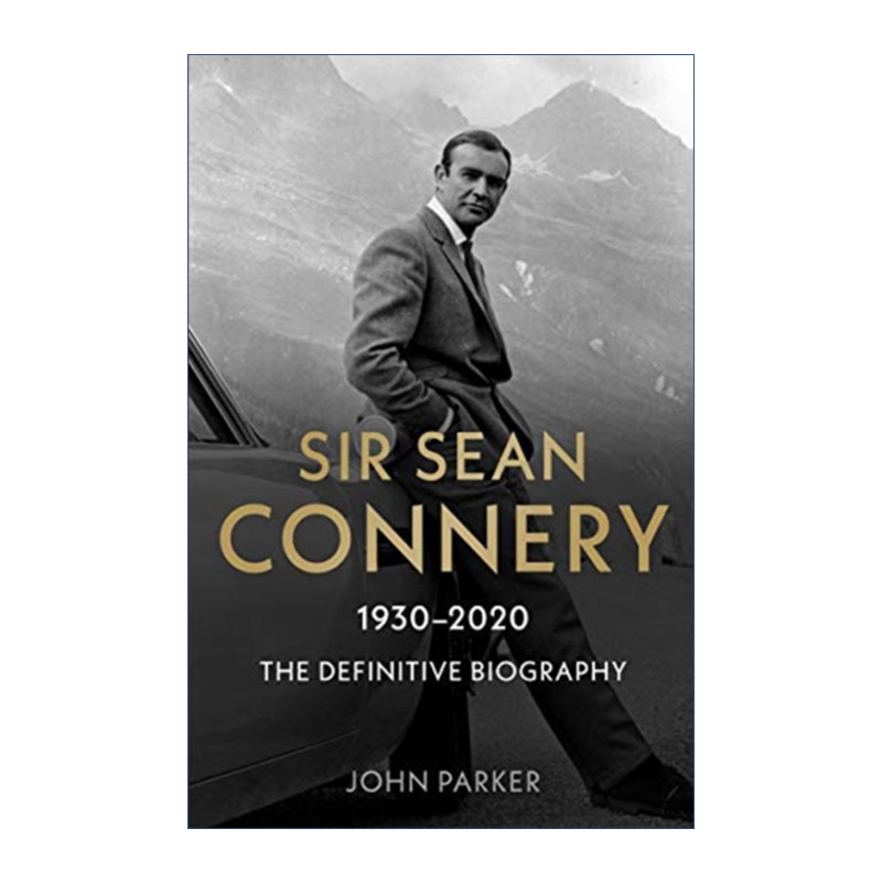 Sir Sean Connery 肖恩·康纳利传记 007詹姆斯邦德进口原版英文书籍