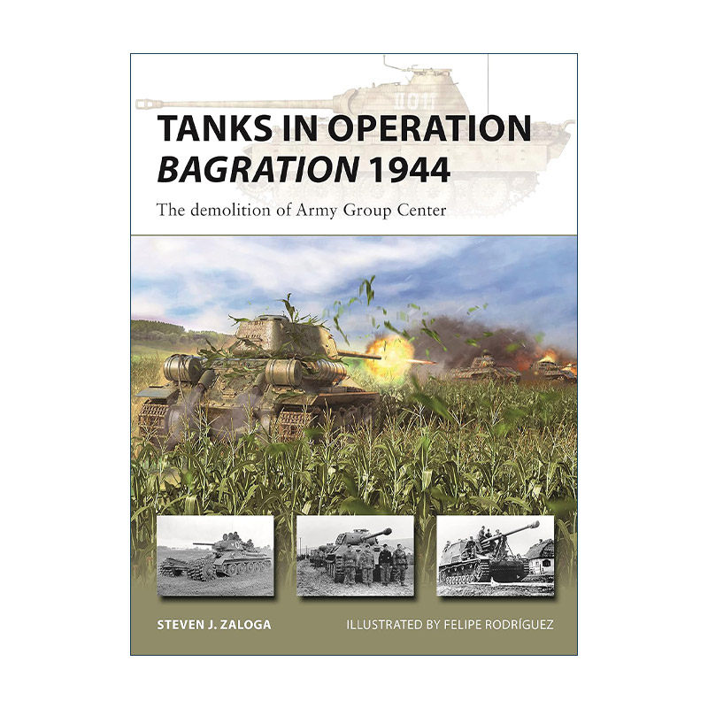 英文原版 Tanks in Operation Bagration 1944 巴格拉季昂行动中的坦克 先锋武器系列 英文版 进口英语原版书籍