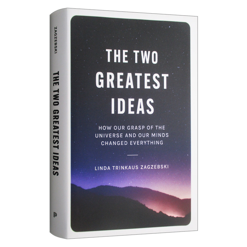 英文原版 The Two Greatest Ideas 第三次观念飞跃 世界冲突的根源与解决之道 Linda Trinkaus Zagzebski 精装 进口英语原版书籍