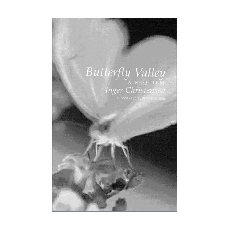 英文原版 Butterfly Valley 蝴蝶谷 诗歌 丹麦女诗人英格·克里斯滕森Inger Christensen 英文版 进口英语原版书籍