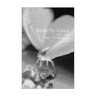 英文原版 Butterfly Valley 蝴蝶谷 诗歌 丹麦女诗人英格·克里斯滕森Inger Christensen 英文版 进口英语原版书籍