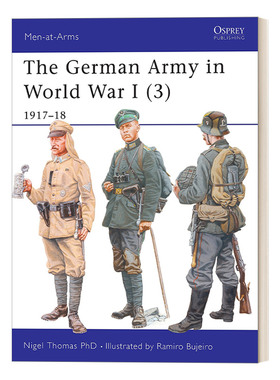英文原版 The German Army in World War I 3 一战中的德国军队3 1917-1918 历史上的军队系列 英文版 进口英语原版书籍