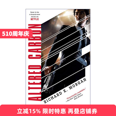 英文原版 Altered Carbon Takeshi Kovacs 01 副本 科瓦奇三部曲01 Richard K. Morgan理查德·摩根 英文版 进口英语原版书籍