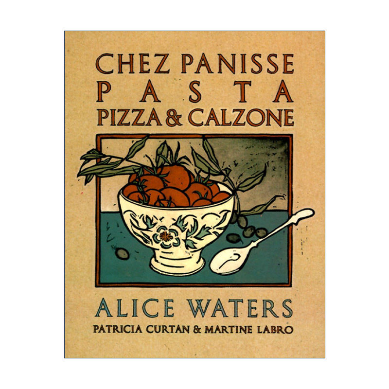 英文原版 Chez Panisse Pasta  Pizza 英文版 进口英语原版书籍