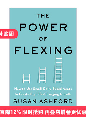 英文原版 The Power of Flexing 灵活的力量 如何通过日常小实验实现重大的改变人生的成长 精装 英文版 进口英语原版书籍