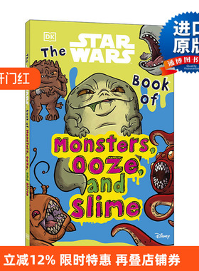 英文原版 The Star Wars? Book of Monsters  Ooze and Slime 星球大战 怪物粘粘书 银河系中最奇怪最恶心的秘密 进口英语原版