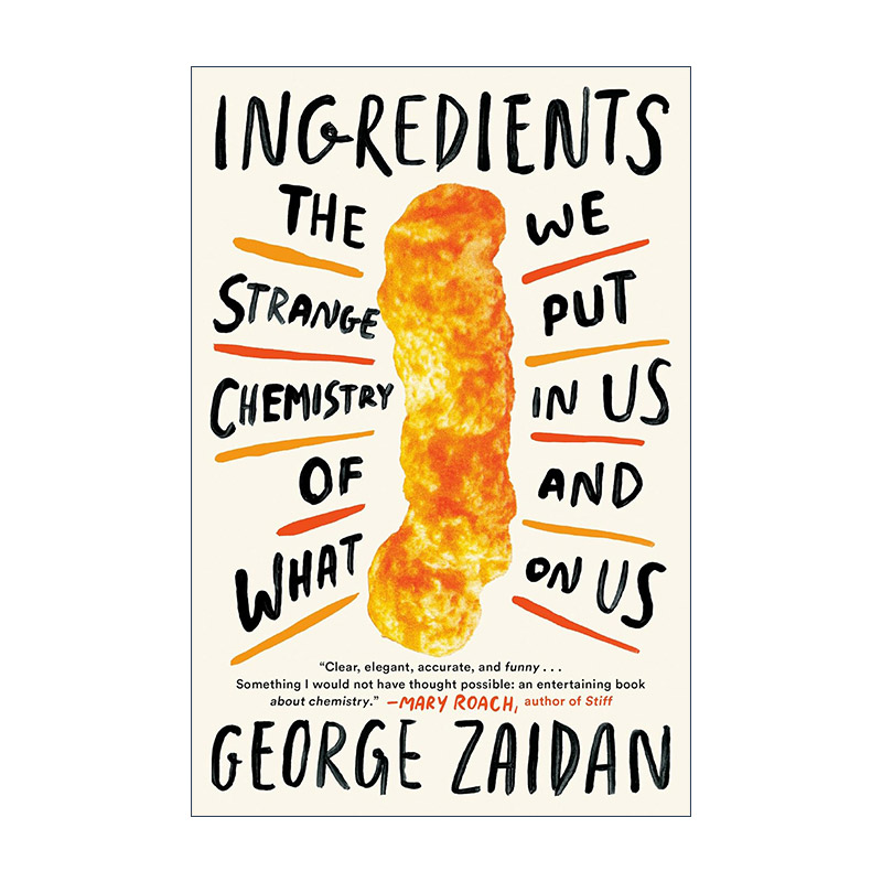 英文原版 Ingredients 食物冷知识 加工食品 添加剂 防晒霜 清洁剂 George Zaidan乔治·扎伊丹 英文版 进口英语原版书籍
