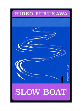 英文原版 Slow Boat 慢船 日本文学 犬王作者古川日出男 英文版 进口英语原版书籍