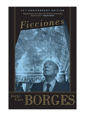 Ficciones 虚构集 魔幻现实短篇小说集 Jorge Luis Borges豪·路·博尔赫斯进口原版英文书籍