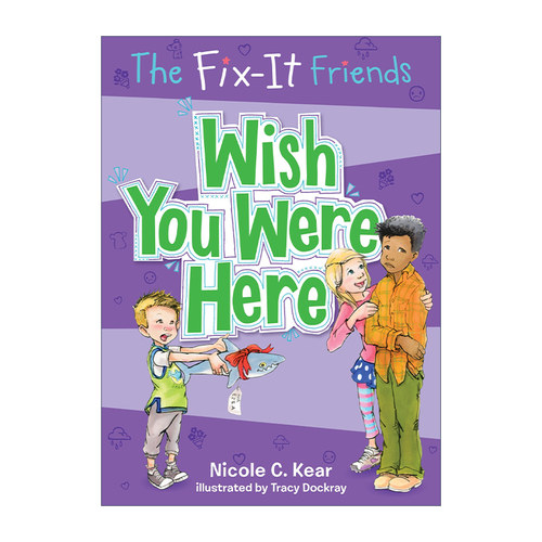 英文原版 The Fix-It Friends Wish You Were Here 互助的朋友们系列  如何应对失去的悲伤情绪 英文版 进口英语原版书籍