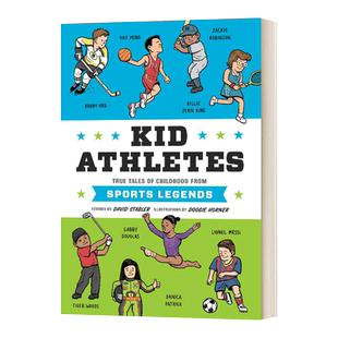 Kid Athletes 小小体育明星 传奇体育明星小时候的真实故事 杜奇•霍纳 儿童精装科普百科 姚明 梅西 伍兹 进口原版英文书籍