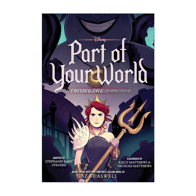 原版小说 Part of Your World A Twisted Tale Graphic Novel 小美人鱼 漫画 迪士尼反转故事系列 英文版 进口英文原版书籍