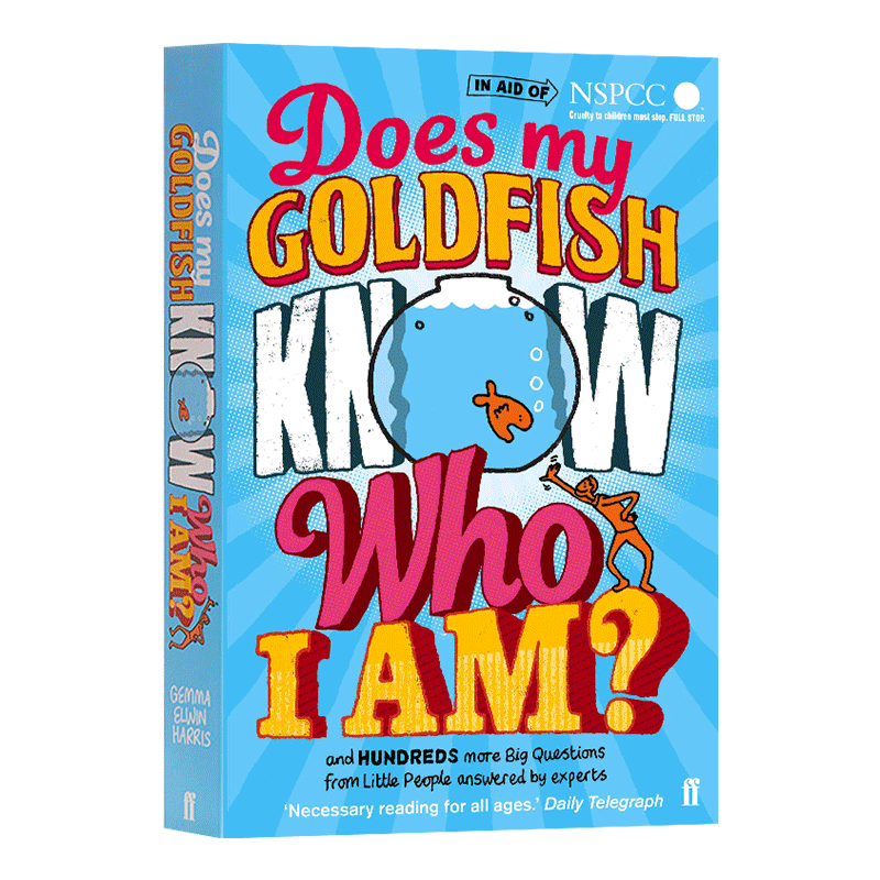 Does My Goldfish Know Who I Am?孩子提问题大师来回答2 儿童亲子科普文学进口原版英文书籍