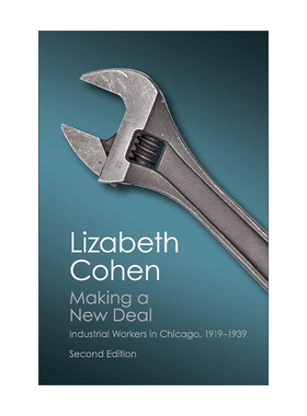 英文原版 Making a New Deal 新协议 芝加哥劳工史 1919-1939 普利策奖提名 剑桥Canto经典系列 英文版 进口英语原版书籍