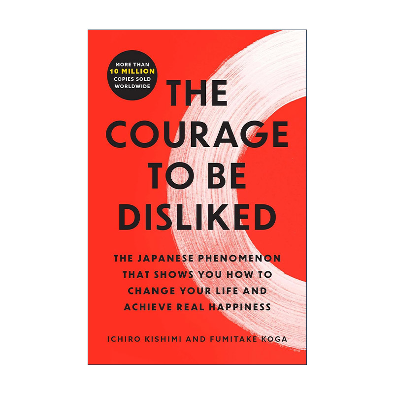 英文原版 The Courage to Be Disliked 被讨厌的勇气 自我启发之父阿德勒的哲学课 英文版 进口英语原版书籍
