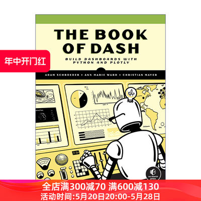 英文原版 The Book of Dash 用Python和Plotly构建商业智能仪表盘 计算机编程 Christian Mayer 英文版 进口英语原版书籍