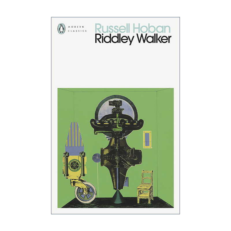 Riddley Walker 里德利·沃克 解谜人 罗素.霍班 企鹅现代经典进口原版英文书籍