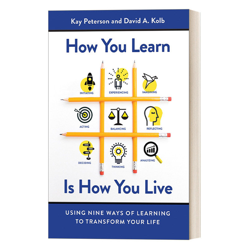 英文原版 How You Learn Is How You Live 学习即人生 改变你一生的九种学习方法 技能提升 Kay Peterson 英文版 进口英语原版书籍