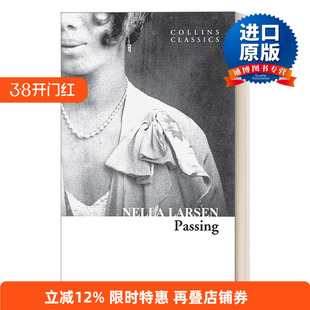 Collins Classics — Passing 冒充白人 奈拉拉尔森 柯林斯经典系列进口原版英文书籍