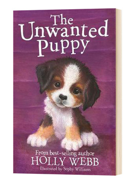 英文原版 The Unwanted Puppy Holly Webb Animal Stories 霍莉韦伯 我的宠物宝贝系列 英文版