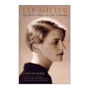 英文原版 Lee Miller 李·米勒传记 摄影机的两面 二战前线中罕见的女性战地摄影师 英文版 进口英语原版书籍