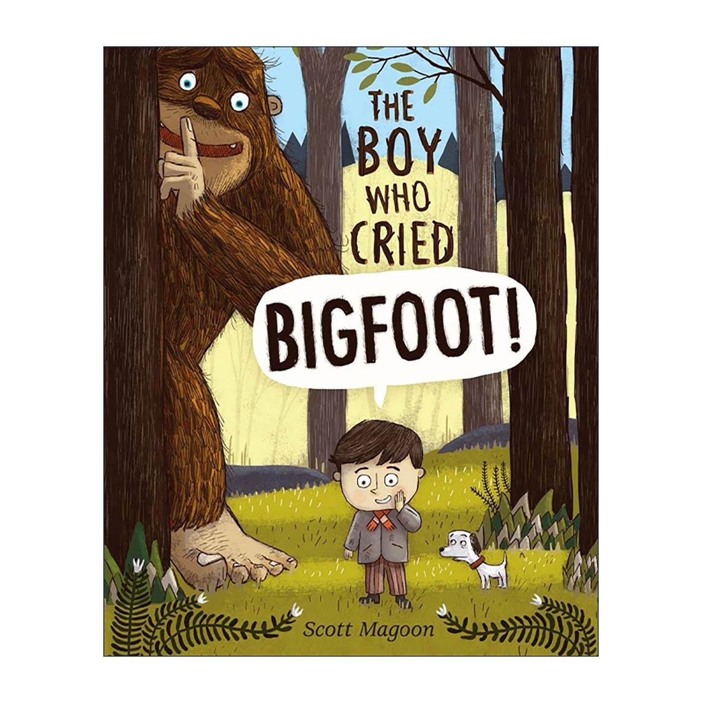 英文原版 The Boy Who Cried Bigfoot 大脚怪来了 精装图画书 英文版 进口英语原版书籍